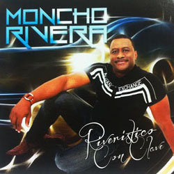 Moncho-Rivera-Riveristico-Con-Clave